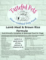 Load image into Gallery viewer, Tasteful Pets Slow-cooked Lamb Meal &amp; Brown Rice Formula Dog Food
