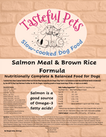 Load image into Gallery viewer, Tasteful Pets Slow-cooked Salmon Meal &amp; Brown Rice Formula Dog Food
