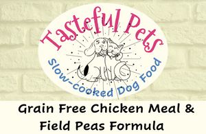 Tasteful Pets Slow-cooked Grain Free Chicken Meal & Field Peas Formula Dog Food