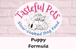 Load image into Gallery viewer, Tasteful Pets Slow-cooked Puppy Formula Dog Food
